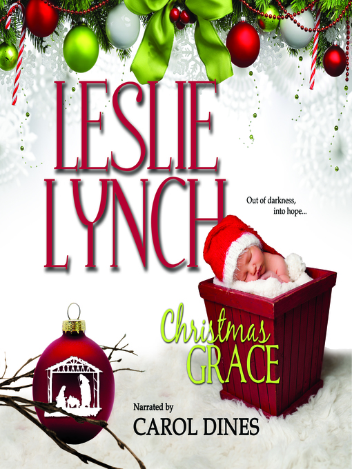 Title details for Christmas Grace by Leslie Lynch - Available